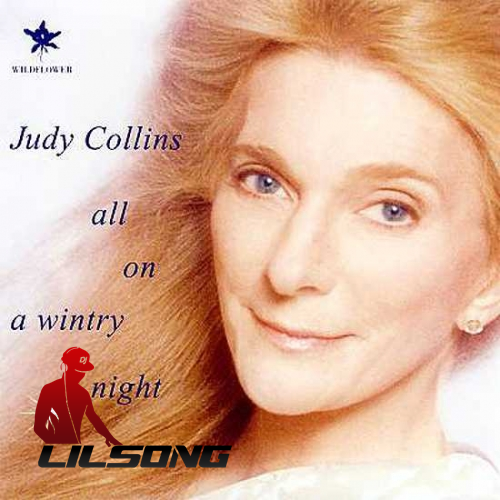 Judy Collins - All On A Wintry Night